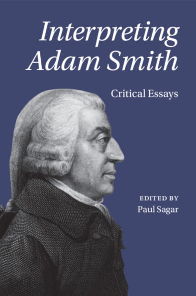 Interpreting Adam Smith: Critical Essays