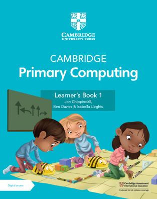 Cambridge Primary Computing Learner's Book 1 with Digital Access (1 Year)