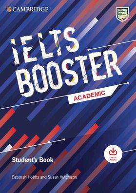 Cambridge English Exam Boosters IELTS Booster Academic Student's Book with Answers with Audio