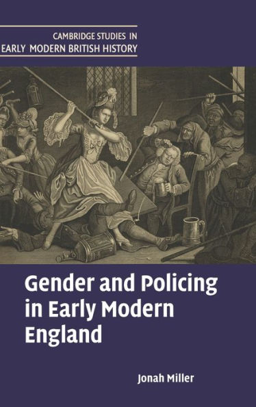 Gender and Policing Early Modern England