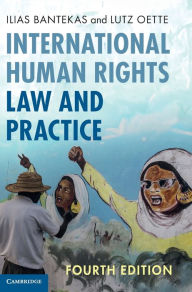 Title: International Human Rights Law and Practice, Author: Ilias Bantekas