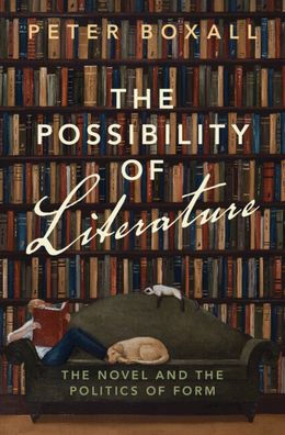 the Possibility of Literature: Novel and Politics Form