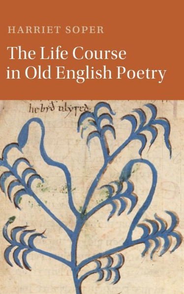 The Life Course Old English Poetry