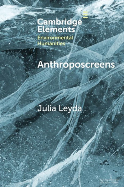Anthroposcreens: Mediating the Climate Unconscious