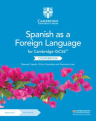 Title: Cambridge IGCSET Spanish as a Foreign Language Coursebook with Audio CD and Digital Access (2 Years), Author: Manuel Capelo