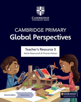 Cambridge Primary Global Perspectives Teacher's Resource 5 with Digital Access