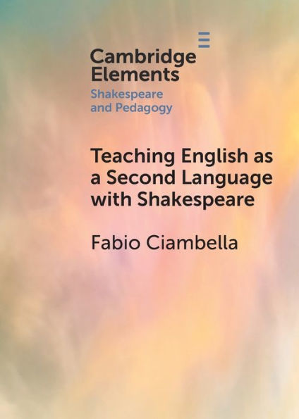 Teaching English as a Second Language with Shakespeare