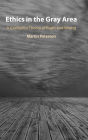 Ethics in the Gray Area: A Gradualist Theory of Right and Wrong