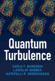 Title: Quantum Turbulence, Author: Carlo F. Barenghi