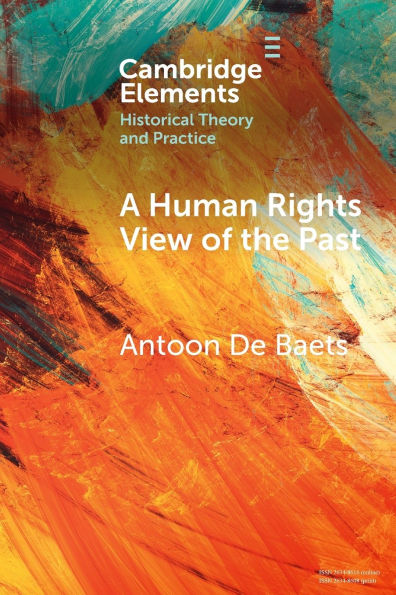 A Human Rights View of the Past