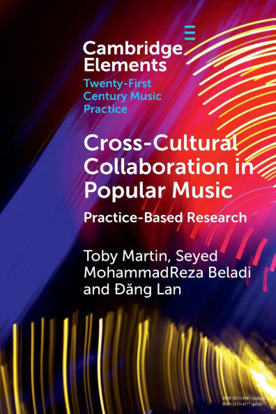 Cross-Cultural Collaboration Popular Music: Practice-Based Research