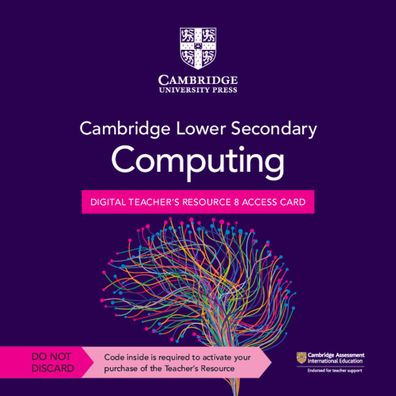 Cambridge Lower Secondary Computing Digital Teacher's Resource 8 Access Card