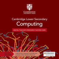 Title: Cambridge Lower Secondary Computing Digital Teacher's Resource 9 Access Card, Author: Victoria Ellis