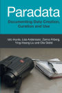 Paradata: Documenting Data Creation, Curation and Use