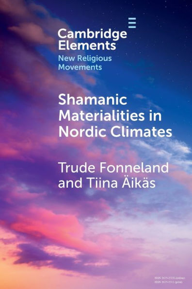 Shamanic Materialities in Nordic Climates