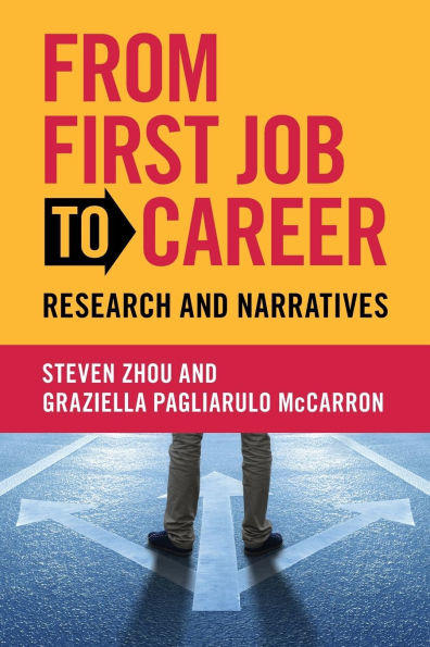 From First Job to Career: Research and Narratives