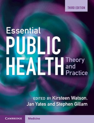 Essential Public Health: Theory and Practice
