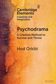 Free audio books downloads iphone Psychodrama: A Creative Method to Survive and Thrive (English Edition) 9781009378307 by Hod Orkibi CHM FB2 RTF