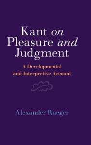 Free ebooks download doc Kant on Pleasure and Judgment: A Developmental and Interpretive Account MOBI CHM 9781009380348 English version