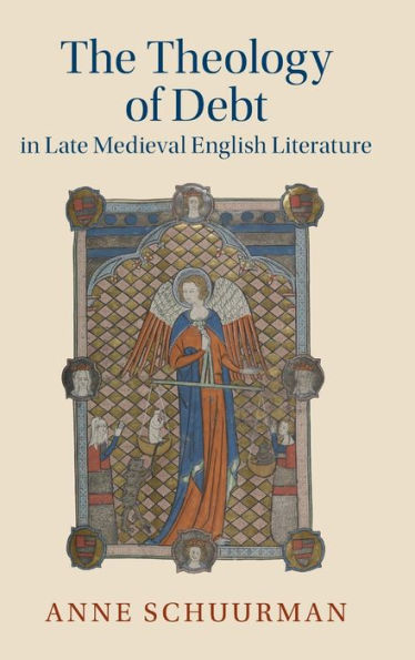 The Theology of Debt Late Medieval English Literature