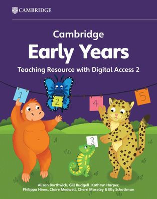 Cambridge Early Years Teaching Resource with Digital Access 2: Early Years International