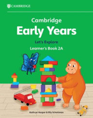 Title: Cambridge Early Years Let's Explore Learner's Book 2A: Early Years International, Author: Kathryn Harper