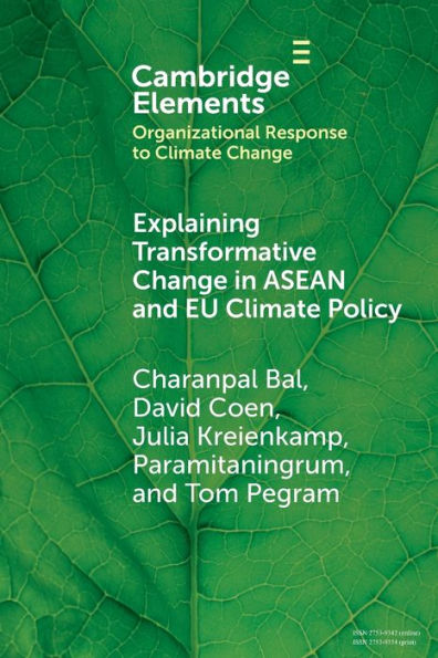 Explaining Transformative Change ASEAN and EU Climate Policy: Multilevel Problems, Policies Politics