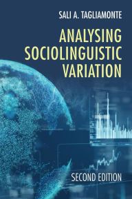 Title: Analysing Sociolinguistic Variation, Author: Sali A. Tagliamonte