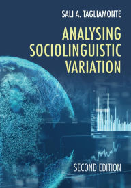 Title: Analysing Sociolinguistic Variation, Author: Sali A. Tagliamonte