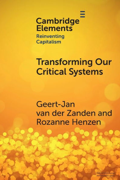 Transforming our Critical Systems: How Can We Achieve the Systemic Change World Needs?