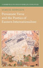 Persianate Verse and the Poetics of Eastern Internationalism