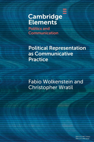 Political Representation as Communicative Practice