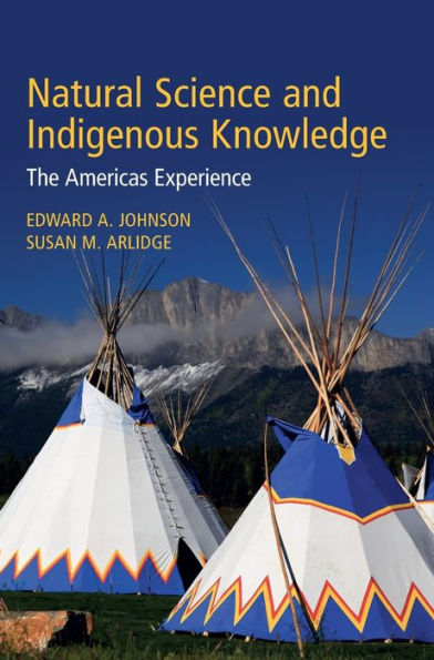 Natural Science and Indigenous Knowledge: The Americas Experience