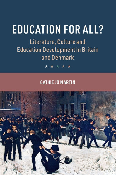 Education for All?: Literature, Culture and Development Britain Denmark