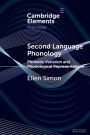 Second Language Phonology: Phonetic Variation and Phonological Representations