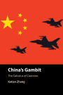 China's Gambit: The Calculus of Coercion