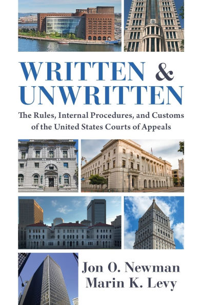 Written and Unwritten: the Rules, Internal Procedures, Customs of United States Courts Appeals