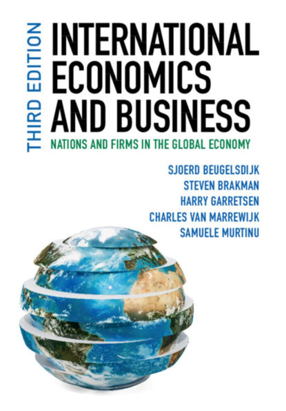 International Economics and Business: Nations Firms the Global Economy