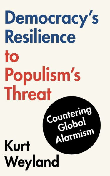 Democracy's Resilience to Populism's Threat: Countering Global Alarmism