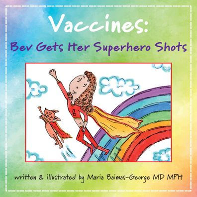 Vaccines: Bev Gets Her Superhero Shots