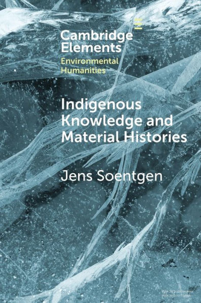 Indigenous Knowledge and Material Histories: The Example of Rubber