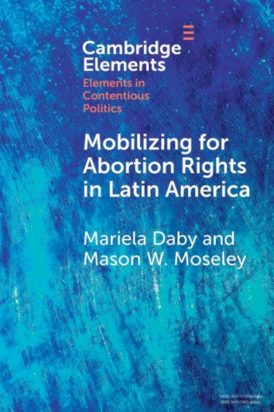 Mobilizing for Abortion Rights Latin America