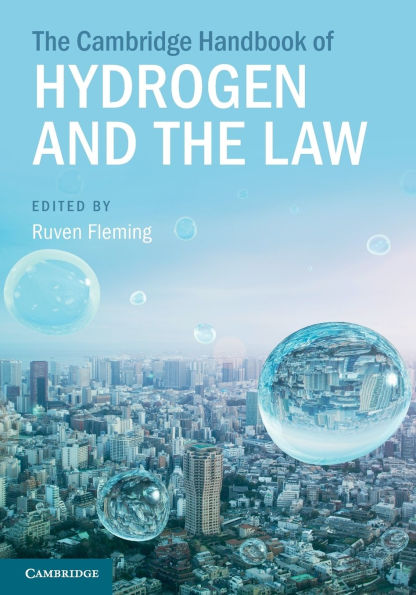 the Cambridge Handbook of Hydrogen and Law