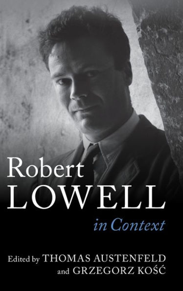 Robert Lowell Context