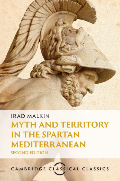 Myth and Territory the Spartan Mediterranean