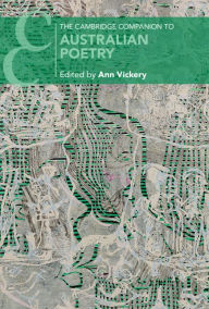 Title: The Cambridge Companion to Australian Poetry, Author: Ann Vickery