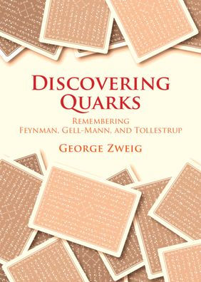 Discovering Quarks: Remembering Feynman, Gell-Mann, and Tollestrup