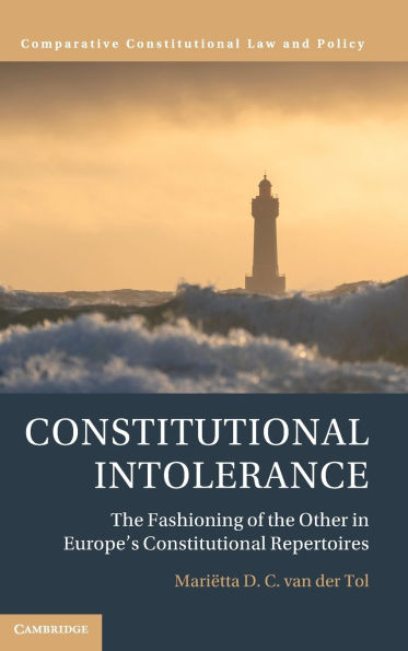 Constitutional Intolerance: the Fashioning of Other Europe's Repertoires