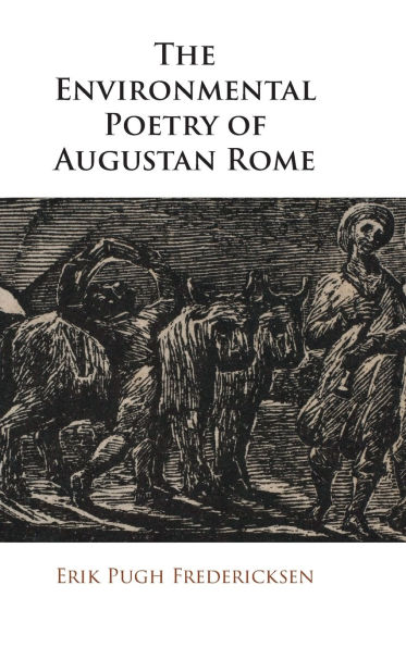 The Environmental Poetry of Augustan Rome