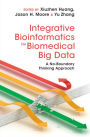 Integrative Bioinformatics for Biomedical Big Data: A No-Boundary Thinking Approach